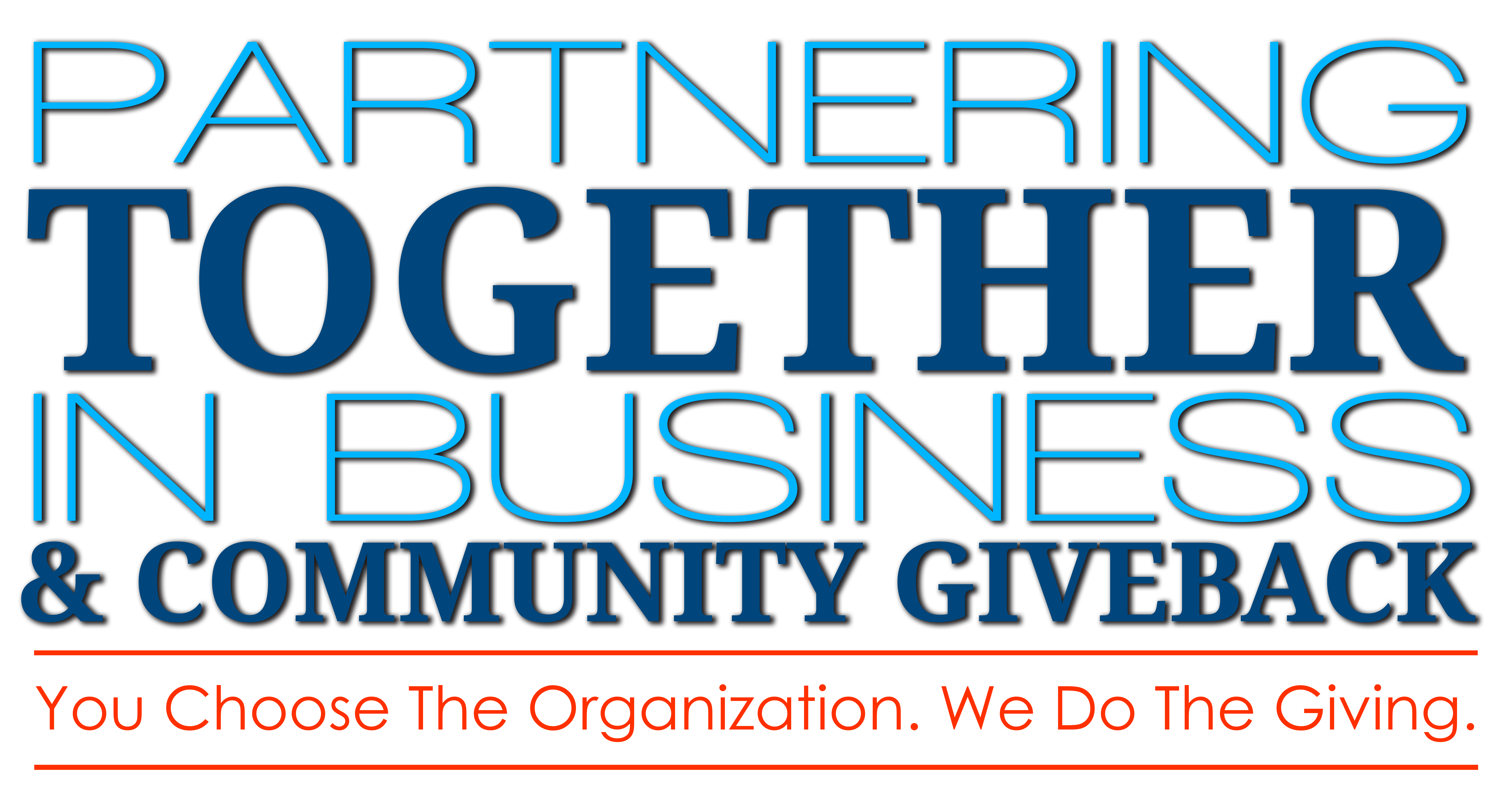 Partnering Together in Business and Giving