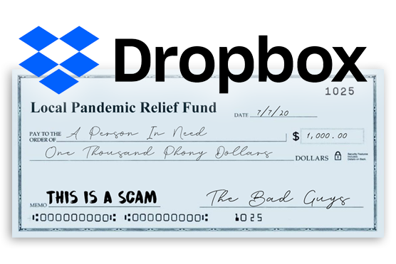 Cybersecurity Scam of the Week Dropbox Pandemic Relief