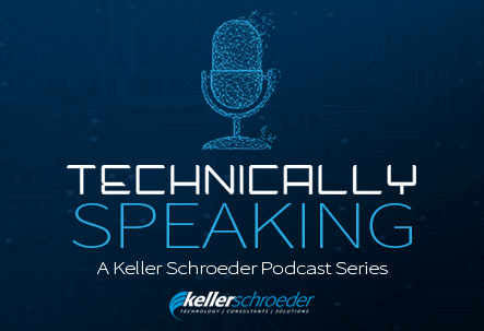Keller-Schroeder-Technically-Speaking-Podcast