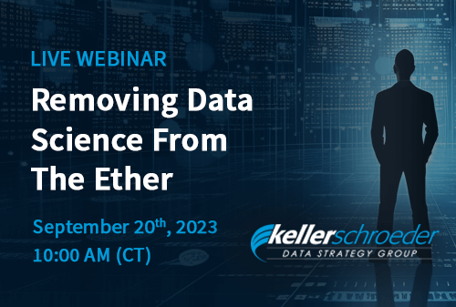 Keller-Schroeder-Data-Science-Webinar