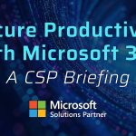 Secure Productivity with Microsoft 365 (5/28 & 5/29)
